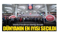 İstanbul Havalimanı dünyanın en iyisi seçildi