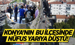 Konya'nın Kulu ilçesinde nüfus yarıya düştü! 1 ayda büyük değişim