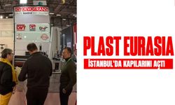 Plast Eurasia 2024 İstanbul 33. kez ziyaretçilere kapılarını araladı